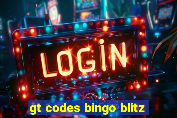 gt codes bingo blitz